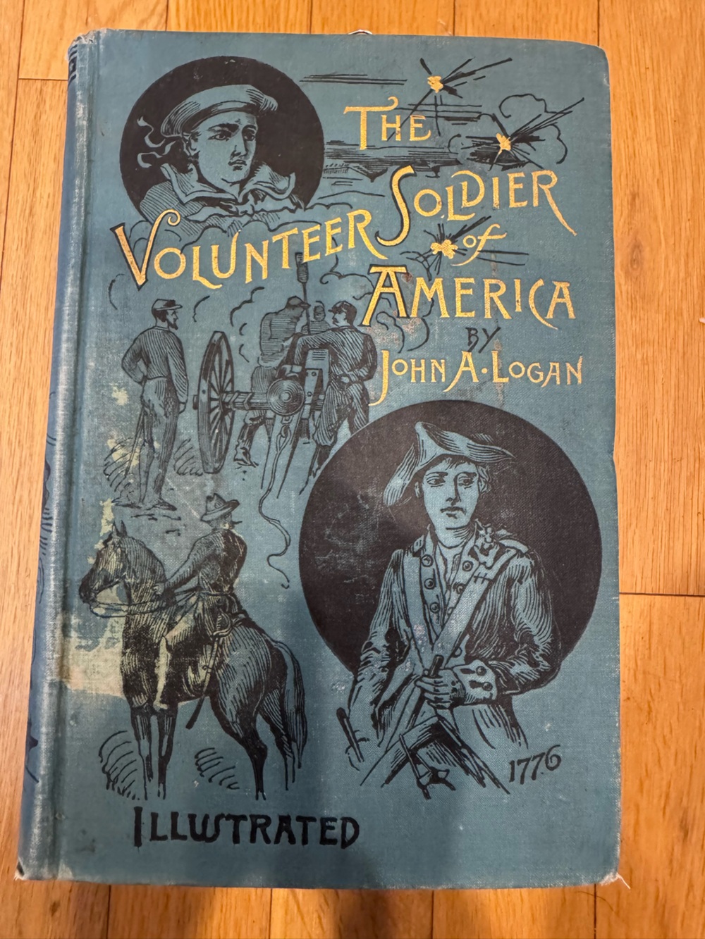 1887 First Edition "The Volunteer Soldier of America" by Gen. John A. Logan